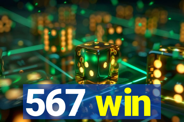 567 win